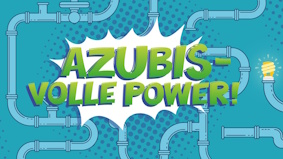 azubis volle power