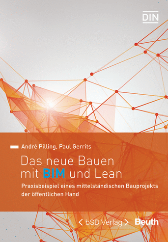 „Das neue Bauen mit BIM und Lean“ 